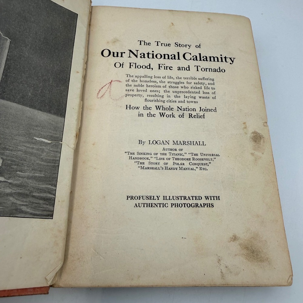 Antique 1913 Our National Calamity Fire Flood Tornado Book Logan Marshall First - Picture 7 of 9